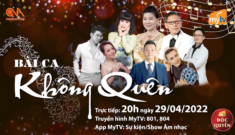 Liveshow “Bài ca không quên” – bản hùng ca chào mừng ngày thống nhất Đất nước của Truyền hình MyTV.