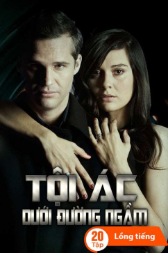 Tội Ác Dưới Đường Ngầm