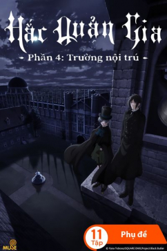 Hắc Quản Gia - Phần Trường Nội Trú