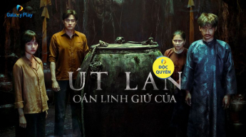 Út Lan: Oán Linh Giữ Của