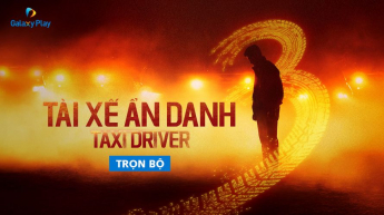 Tài Xế Ẩn Danh 3