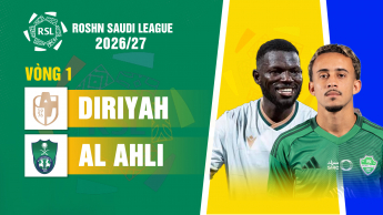 Diriyah vs. Al Ahli Vòng 1 Roshn Saudi League 2026/27