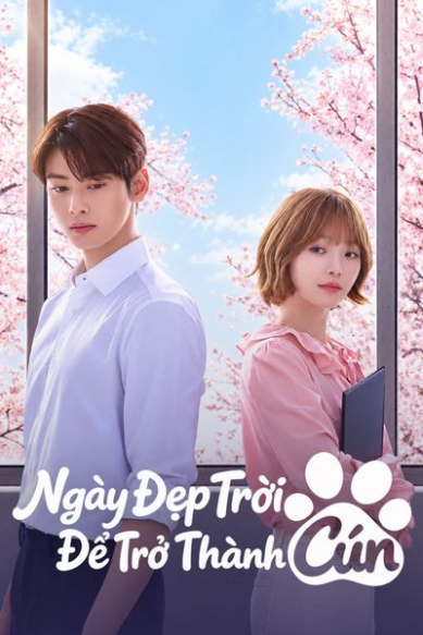 Ngày Đẹp Trời Để Trở Thành Cún