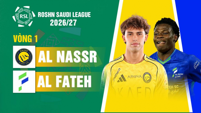 Al Nassr vs Al Fateh Vòng 1 Roshn Saudi League 2026/27