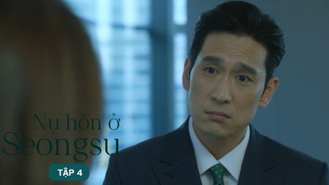 Nụ Hôn Ở Seongsu - 216460